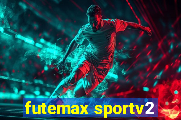 futemax sportv2